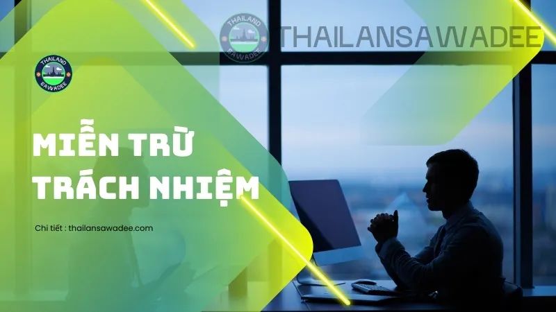 Miễn trừ trách nhiệm đối với Thái Lan Sawadee
