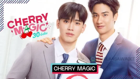 Cherry Magic (2023) Dàn Diễn Viên - Nội Dung - Nhạc Phim