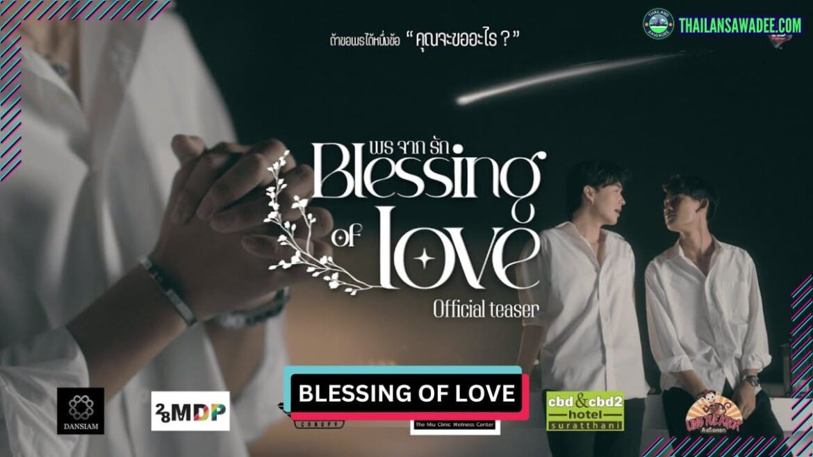 Blessing of Love (2025) | Dàn diễn viên và nội dung