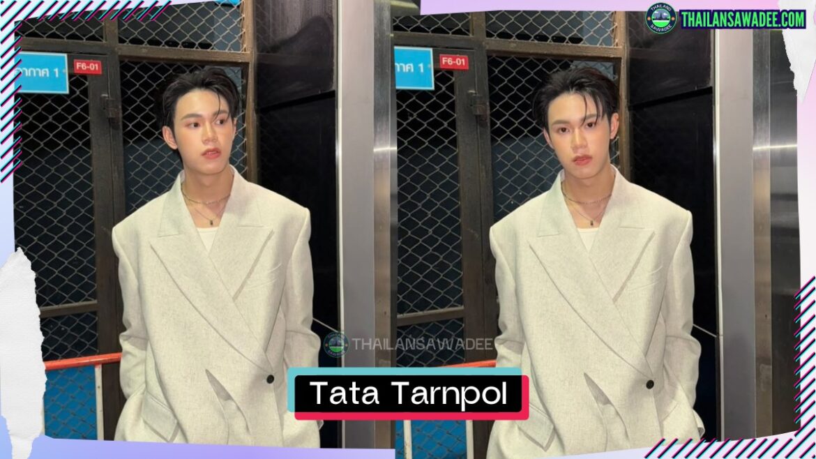 Tata Tarnpol Pongnarisorn là ai? Tiểu sử lý lịch profile wikipedia