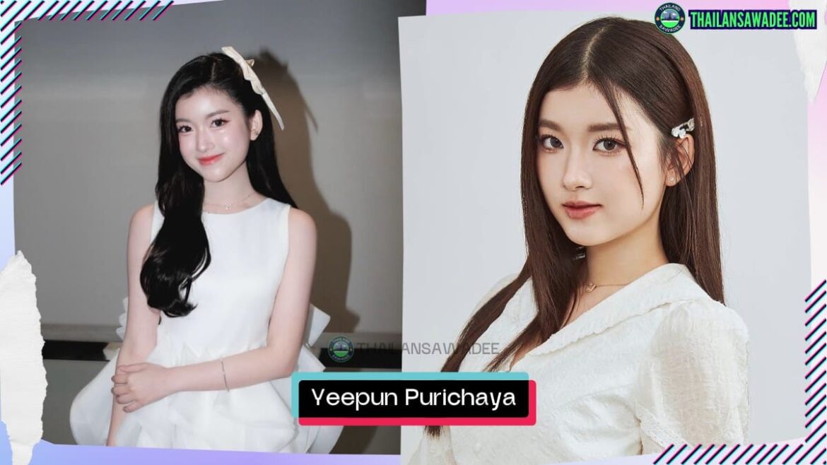 Yeepun Purichaya Saranark là ai? Tiểu sử lý lịch profile wikipedia