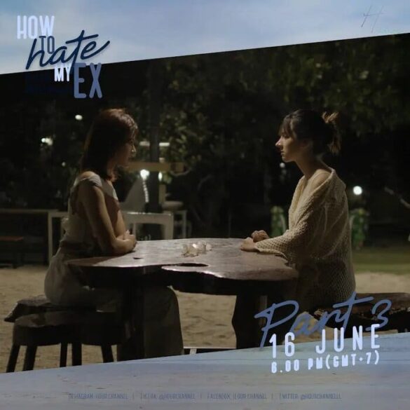 trailer-chinh-thuc-cua-phim-how-to-hate-my-ex Trailer chính thức của phim How to Hate My Ex
