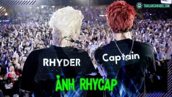 1111+ Ảnh RhyCap mới nhất, ảnh OTP cute, chibi, concert