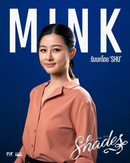 shades-gl-the-series-2026-hinh-anh-18 Poster nhân vật Mink do Shu thủ vai trong phim Shades GL The Series