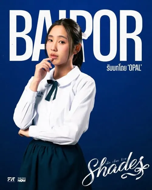 shades-gl-the-series-2026-hinh-anh-7 Poster nhân vật Baipor do Opal thủ vai trong phim Shades GL The Series
